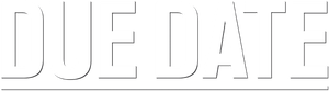Due Date — Logos 2