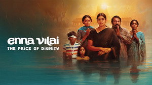 Enna Vilai (2026) Dual Audio [Hindi ORG-Tamil] Netflix WEB-DL H264 AAC 1080p 720p 480p ESub