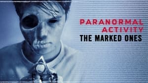 Paranormal Activity The Marked Ones 2014