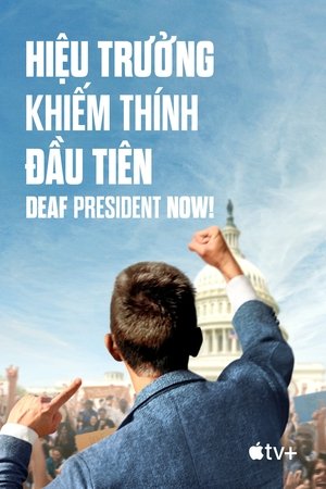 Image Hiệu Trưởng Khiếm Thính Đầu Tiên - Deaf President Now!