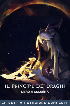 Il principe dei draghi — Libro 7: Oscurità