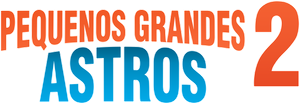 Pequenos Grandes Astros 2