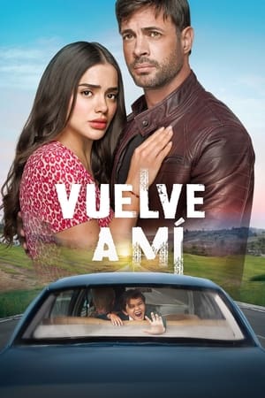 Poster Vuelve a mí Musim ke 1 Episode 12 2023