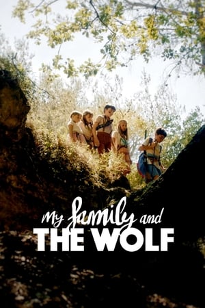 Poster My Family and the Wolf (2019)