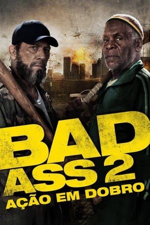 Poster Bad Ass 2: Ação em Dobro 2014