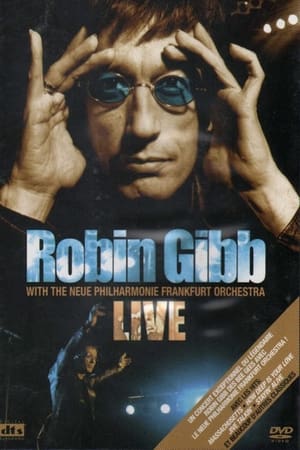 Robin Gibb with the Neue Philharmonie Frankfurt Orchestra - Live (2005)