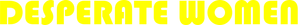 Desperate Women — Logos 1
