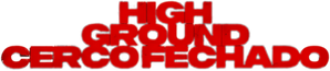 High Ground: Cerco Fechado