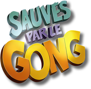 Sauvés par le gong