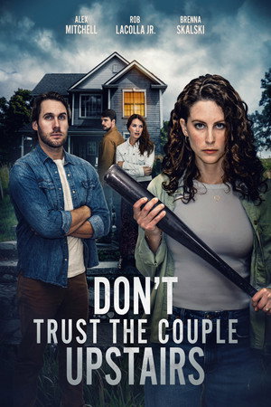 Don't Trust the Couple Upstairs