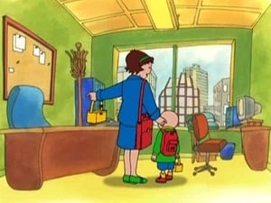 Caillou Caillou Goes to Work