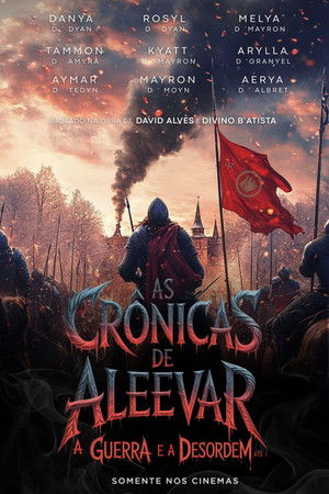 As Cr&ocirc;nicas de Aleevar: A Guerra e a Desordem - 1&ordm; Ato