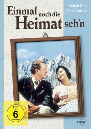 Einmal noch die Heimat seh’n film complet