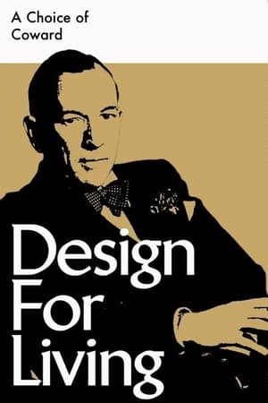 Image A Choice of Coward: Design for Living