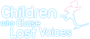 Children Who Chase Lost Voices