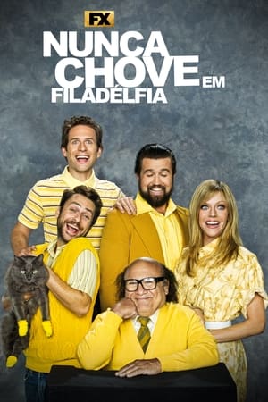 Poster Nunca Chove em Filadélfia Temporada 11 Episódio 1 2016