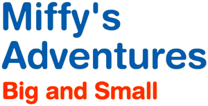 Miffy's Adventures Big and Small
