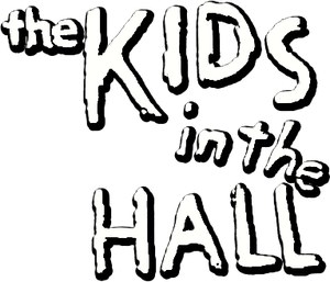 The Kids in the Hall