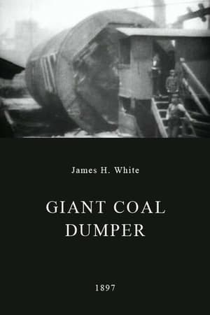 Poster di Giant Coal Dumper