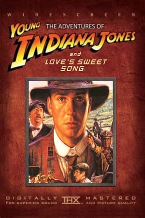 Poster di The Adventures of Young Indiana Jones: Love's Sweet Song