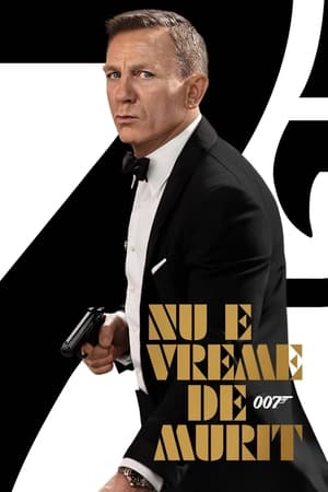 Poster 007 James Bond: Nu e vreme de murit 2021