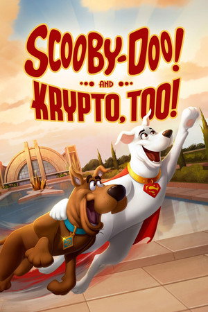 Постер мультфильма «Скуби-Ду и Крипто (2023)» — (11 из 30)