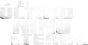 El Último Niño de la Tierra
