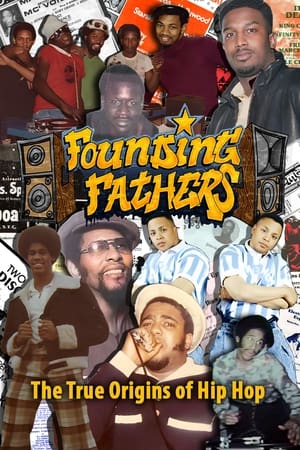 Poster Founding Fathers (The True Origins of Hip Hop) (2012)