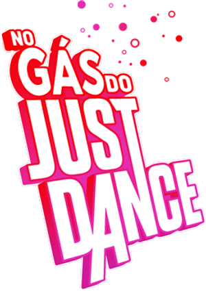 No Gás do Just Dance