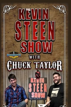 Image The Kevin Steen Show: Chuck Taylor