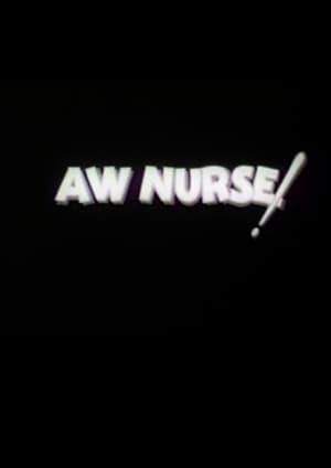 Poster Aw, Nurse! 1934