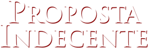 Proposta Indecente
