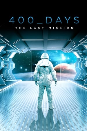 Poster 400 Days - The Last Mission 2015