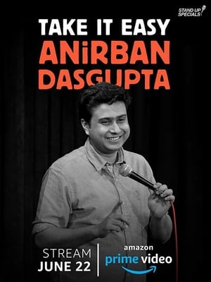 Poster Anirban Dasgupta: Take It Easy 2018
