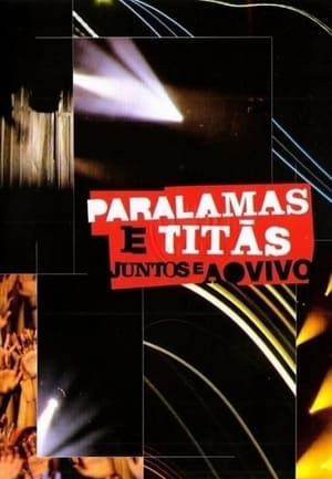 Poster Paralamas and Titãs - Live and Together 2008