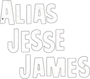 Alias Jesse James — Logos 1