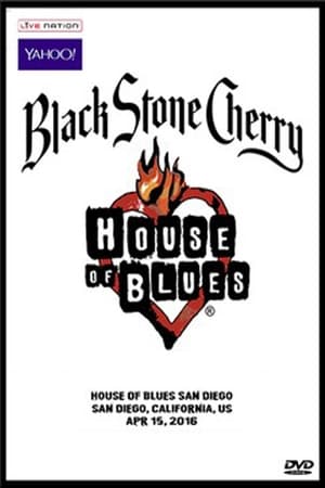Poster Black Stone Cherry - House Of Blues, San Diego '16 (2016)