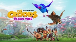 poster The Croods: Family Tree