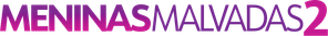 Meninas Malvadas 2 — Logos 8