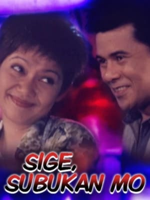 Poster Sige, Subukan Mo (1998)