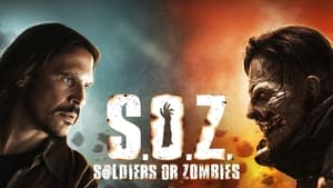 poster S.O.Z: Soldiers or Zombies