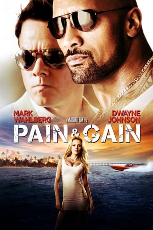 Pain & Gain 2013