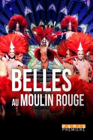Belles au Moulin Rouge 2019 吹き替え無料動画