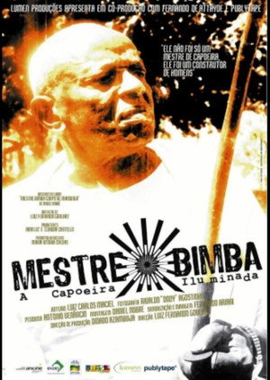Mestre Bimba, a Capoeira Iluminada