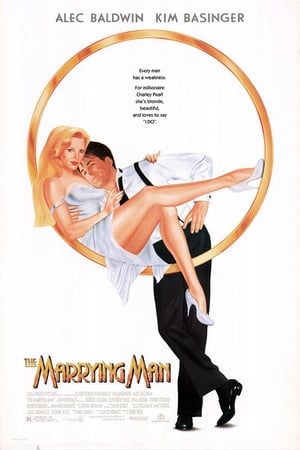 Click for trailer, plot details and rating of The Marrying Man (1991)