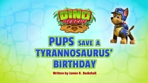 Image Dino Rescue: Pups Save a Tyrannosaurus' Birthday
