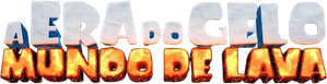 A Era do Gelo: Mundo de Lava — Logos 6