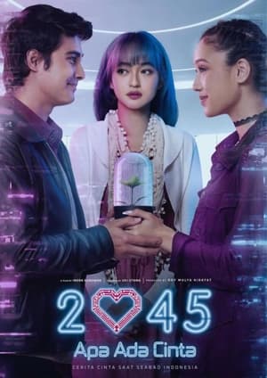 Poster 2045 Apa Ada Cinta 2022