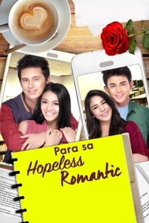 Poster For the Hopeless Romantic (2015)