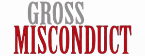 Gross Misconduct — Logos 1